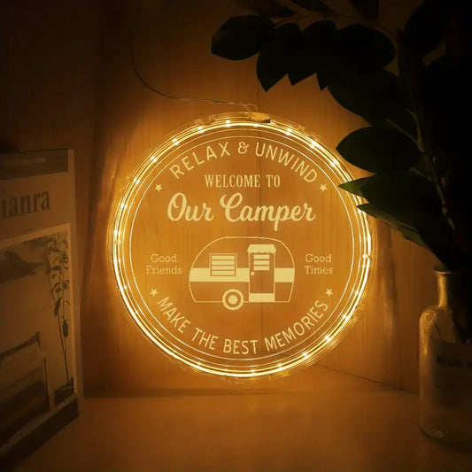 Relax Unwind Welcome to Our Camper Neon Sign