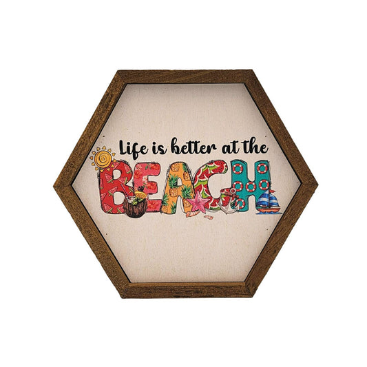 Life is Better at the Beach Hexagon Wooden Wall Art