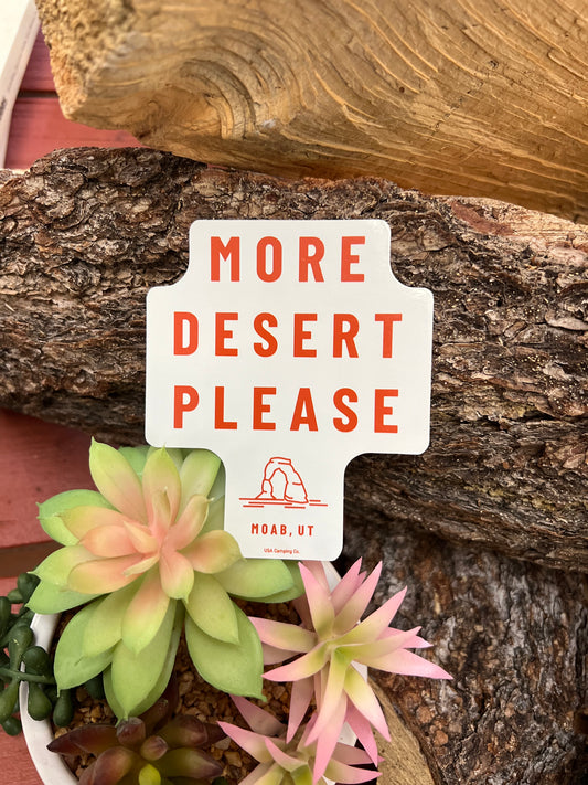 More Desert Please Sticker