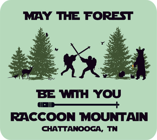 Raccoon Mountain May the Forest Be With You Sticker