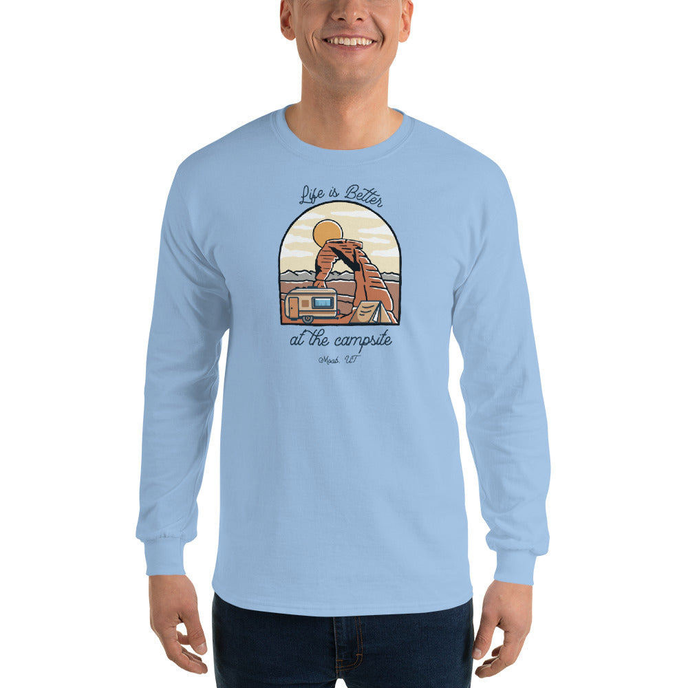 Life is Better at the Campsite Moab, UT Unisex Long Sleeve Shirt