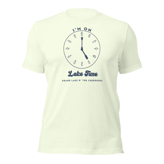 I'm On Lake Time Grand Lake O' the Cherokees Unisex T-Shirt