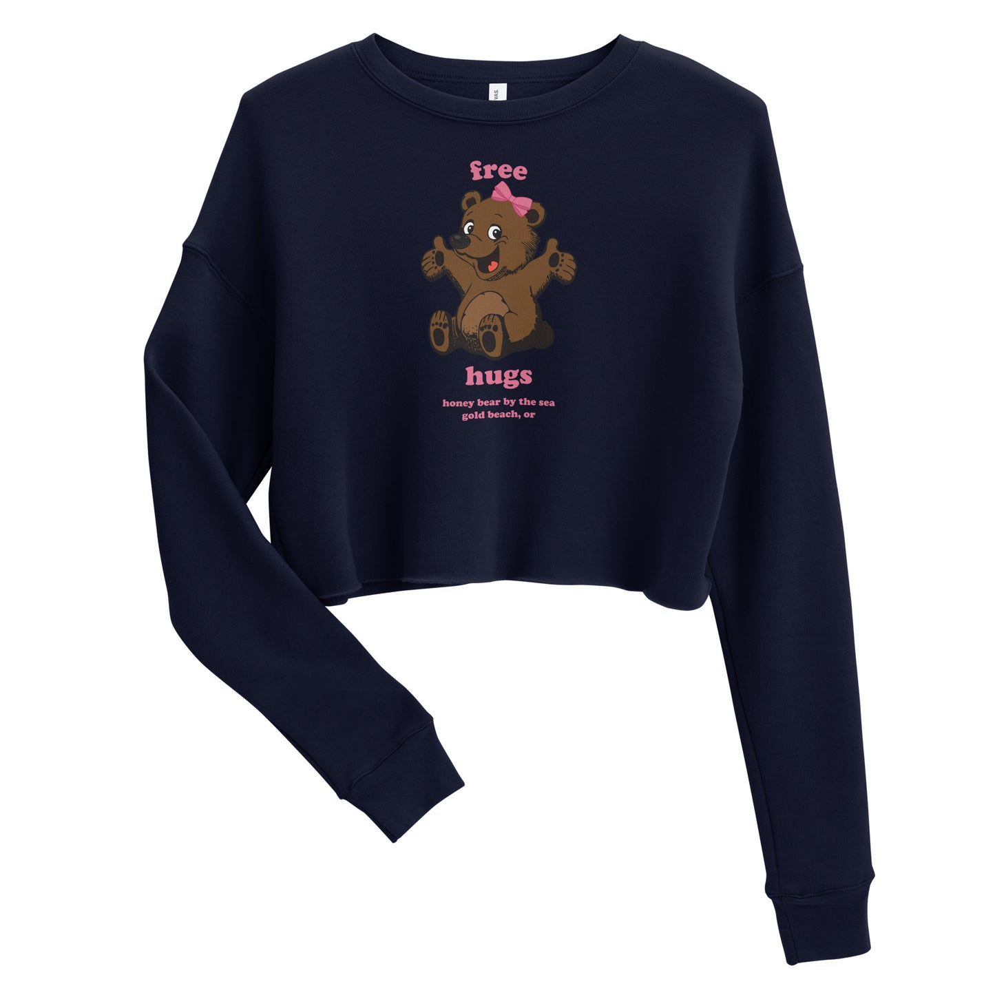 Free Hugs Honey Bear By the Sea Gold Beach, OR Crop Sweatshirt